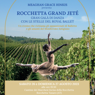 A fine agosto il Monferrato astigiano si trasforma in un palcoscenico per il “Rocchetta Grand Jeté”