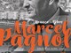 Il 16 aprile Monaco celebrerà l'illustre cittadino Marcel Pagnol