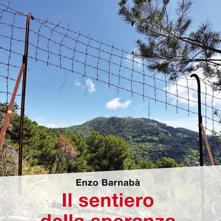 A Ventimiglia si presenta il libro &quot;Il sentiero della Speranza&quot;